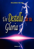 Un Destello de Su Gloria - Paperback