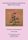 Six Great Female Mystical Poets of India - Paperback