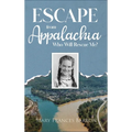 Escape from Appalachia: Who Will Rescue Me? - Hardcover