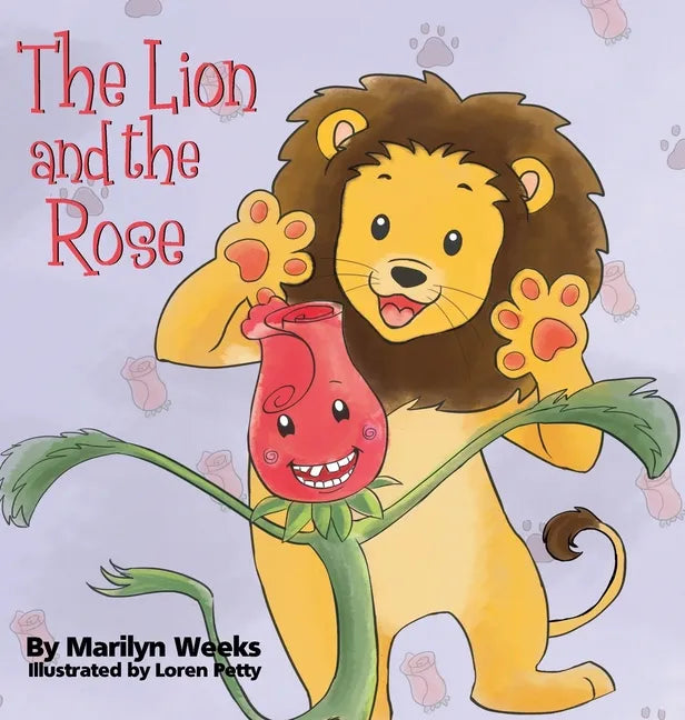 The Lion and the Rose - Hardcover