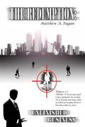 The Redemption: Unfinished Business - Paperback