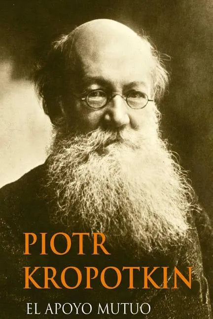 El Apoyo Mutuo (Spanish Edition) - Paperback