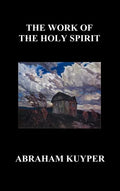 The Work of the Holy Spirit (Hardback) - Hardcover