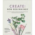 Create: New Beginnings: An Artistic Journey to Deepen Your Connection with God and Experience Healing and Hope - Paperback