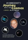 An Immigrant's Journey into the Cosmos: A Memoir - Hardcover