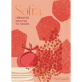 Sofra: Lebanese Recipes to Share - Hardcover