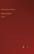 Parnaso español: Tomo 4 - Hardcover