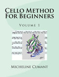 Cello Method For Beginners: Volume 1 - Paperback