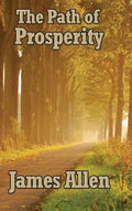 The Path of Prosperity - Hardcover