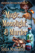 Magic, Moonlight, and Murder - Paperback