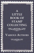 A Little Book of Stamp Collecting - Paperback