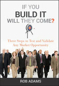 If You Build It Will They Come? - Hardcover