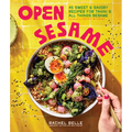 Open Sesame: 45 Sweet & Savory Recipes for Tahini & All Things Sesame - Paperback