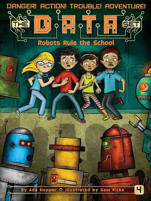 Robots Rule the School - Hardcover