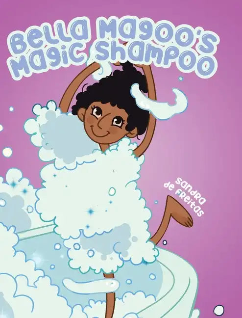 Bella Magoo's Magic Shampoo - Hardcover