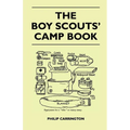 The Boy Scouts' Camp Book - Paperback