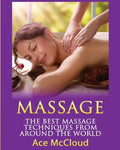 Massage: The Best Massage Techniques From Around The World - Paperback