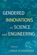 Gendered Innovations in Science and Engineering - Paperback