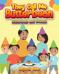 They Call Me Butterbean: Butterbean and Friends - Paperback