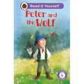 Peter and the Wolf: Read It Yourself - Level 4 Fluent Reader - Hardcover