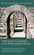 Ambrosiaster's Commentary on the Pauline Epistles: Romans - Hardcover