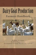 Dairy Goat Production: Farmers Handbook - Paperback