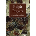 Pulpit Prayers - Paperback