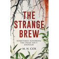 The Strange Brew: Sometimes ignoring the dead isn't enough - Paperback