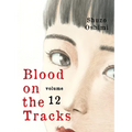 Blood on the Tracks 12 - Paperback