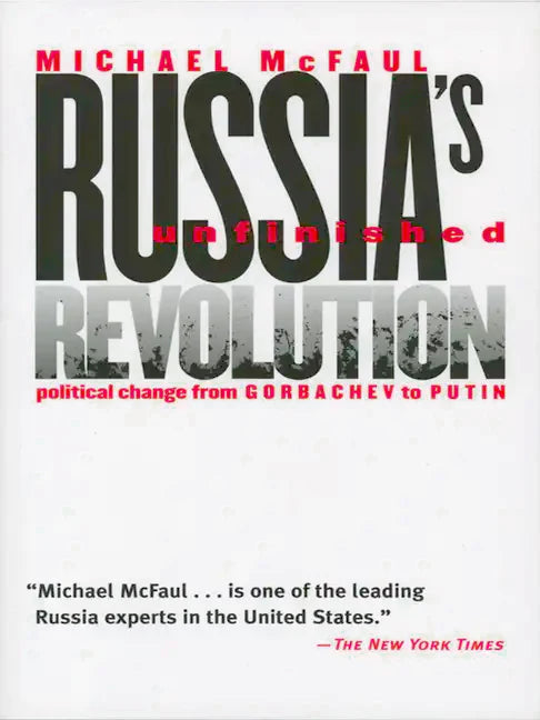Russia's Unfinished Revolution - Paperback