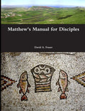Matthew's Manual for Disciples - Paperback