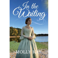 In the Waiting - Paperback
