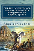 Cursed Inheritance / Herencia Maldita: Bilingual Edition English / Spanish - Paperback