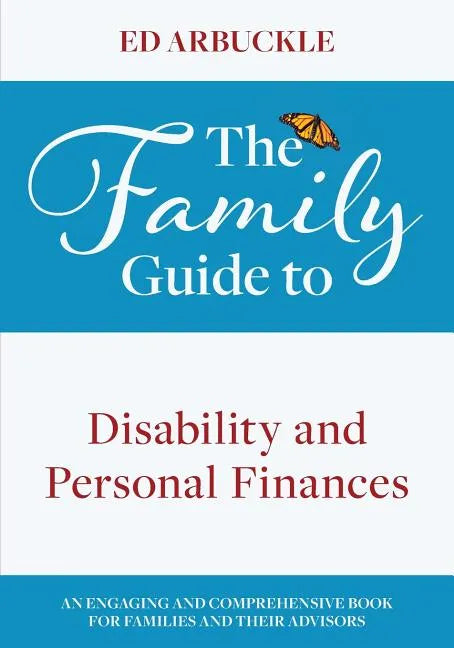 The Family Guide to Disability and Personal Finances - Paperback