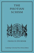 The Photian Schism: History and Legend - Paperback