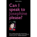 Can I speak to Josephine please? - Paperback