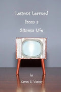 Lessons Learned from a Sitcom Life - Paperback