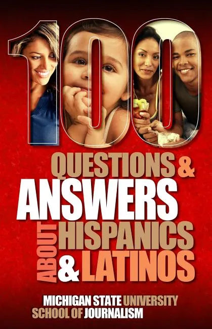 100 Questions and Answers about Hispanics and Latinos - Paperback