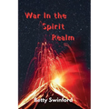 War In The Spirit Realm - Paperback