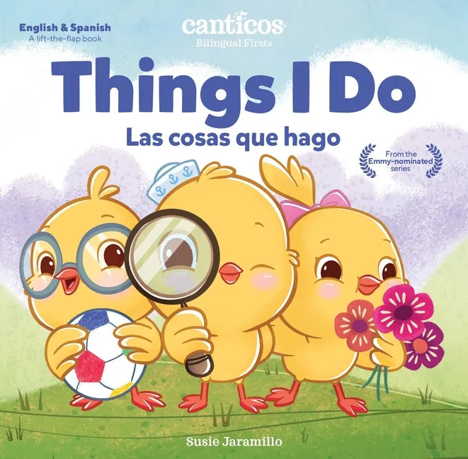 Canticos Things I Do / Las Cosas Que Hago: Bilingual Firsts - Board Book