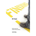 Finding My Place: One Man's Journey from Cleveland to Boston and Beyond - Paperback