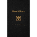 Manual of Prayers: For the Use of the Catholic Laity - Imitation Leather