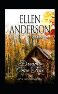 Dreams Come True: Historical Western Romance - Paperback