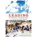 Leading for School Librarians: There Is No Other Option - Paperback