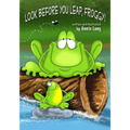 Look Before You Leap, Froggy! - Paperback