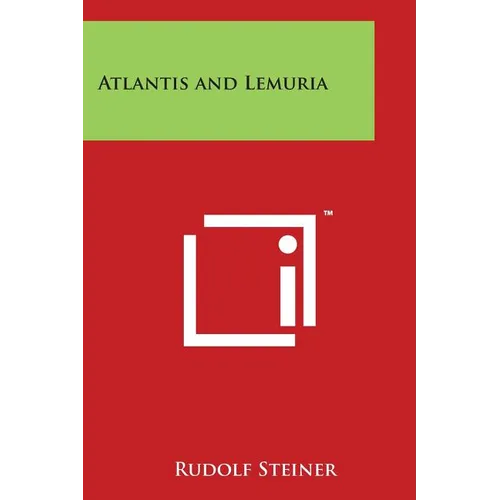 Atlantis and Lemuria - Paperback