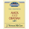 Thru the Bible Vol. 28: The Prophets (Amos/Obadiah): 28 - Paperback