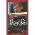 Stephen Hawking: A Biography - Hardcover