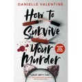How to Survive Your Murder - Paperback