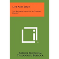 Life And Liszt: The Recollections Of A Concert Pianist - Paperback